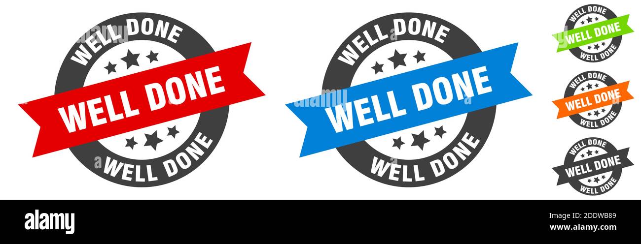 well done stamp. well done round ribbon sticker. label Stock Vector