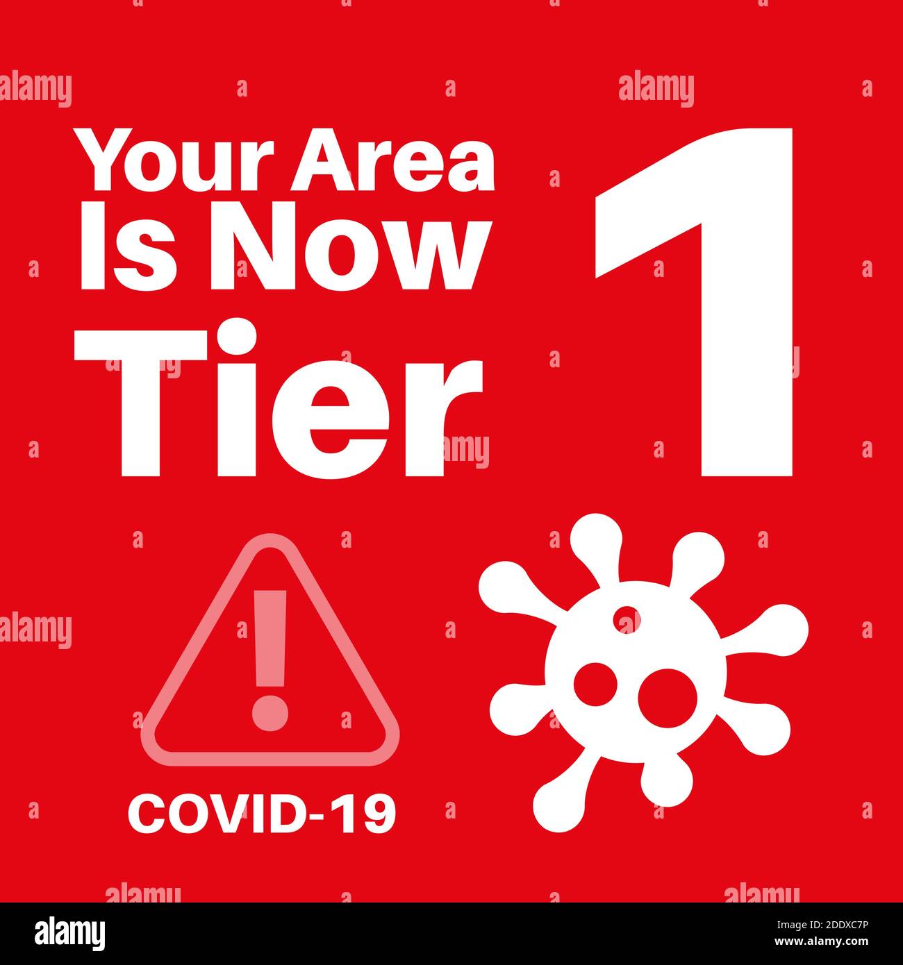 Your area is now in tier 1 covid information vector illustration on a red background Stock Vector
