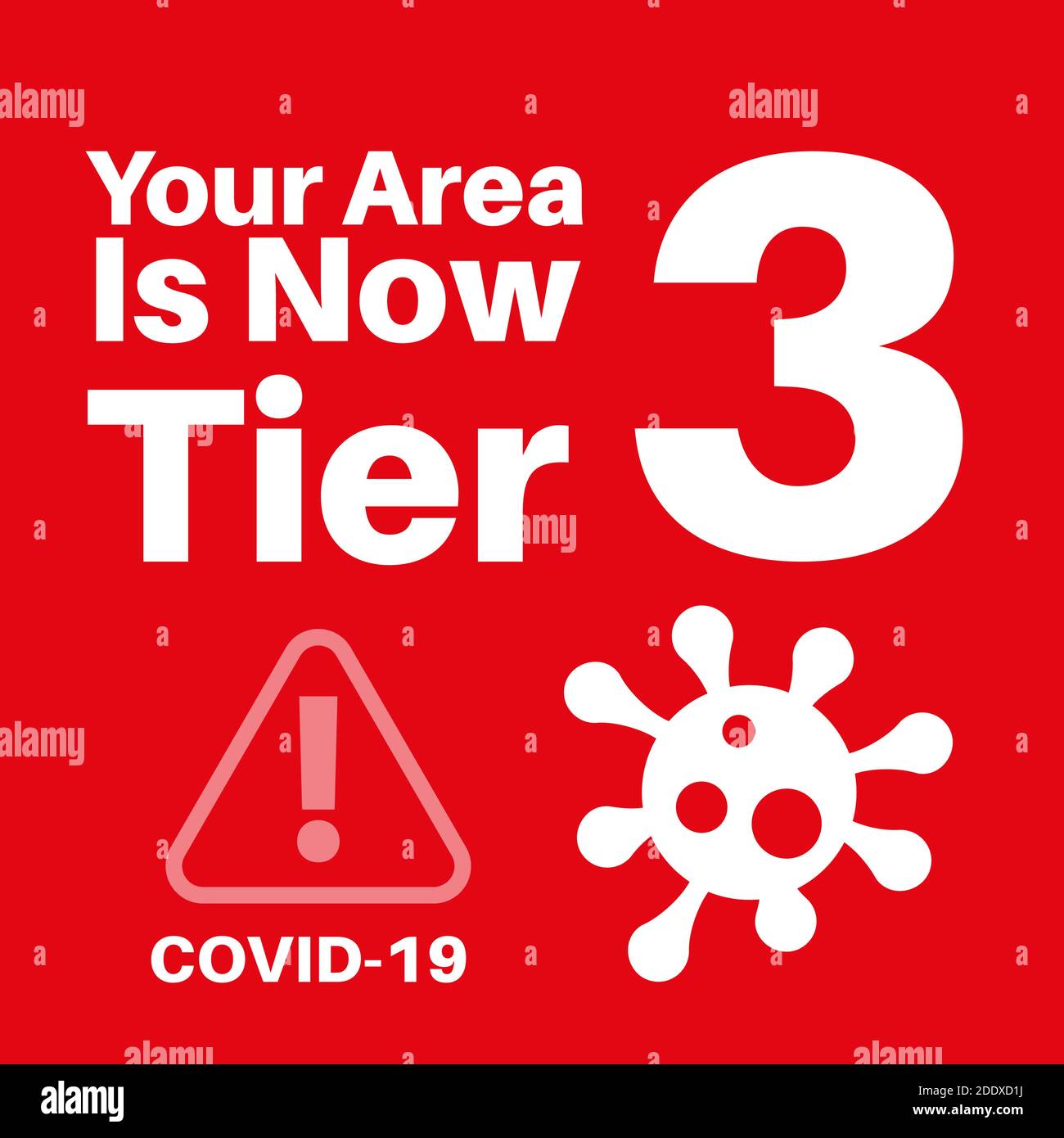Your area is now in tier 3 covid information vector illustration on a red background Stock Vector