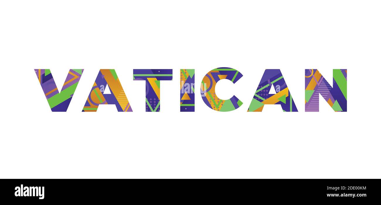 The word VATICAN concept written in colorful retro shapes and colors ...