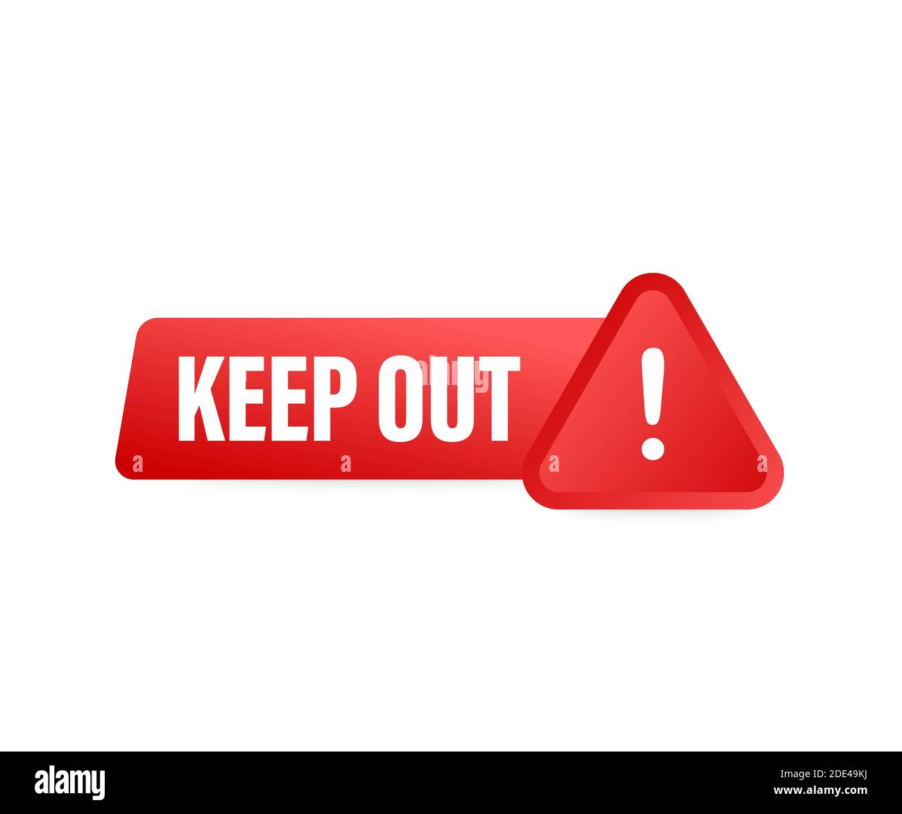 Keep out danger, great design for any purposes. Restriction icon. Security label. Vector stock