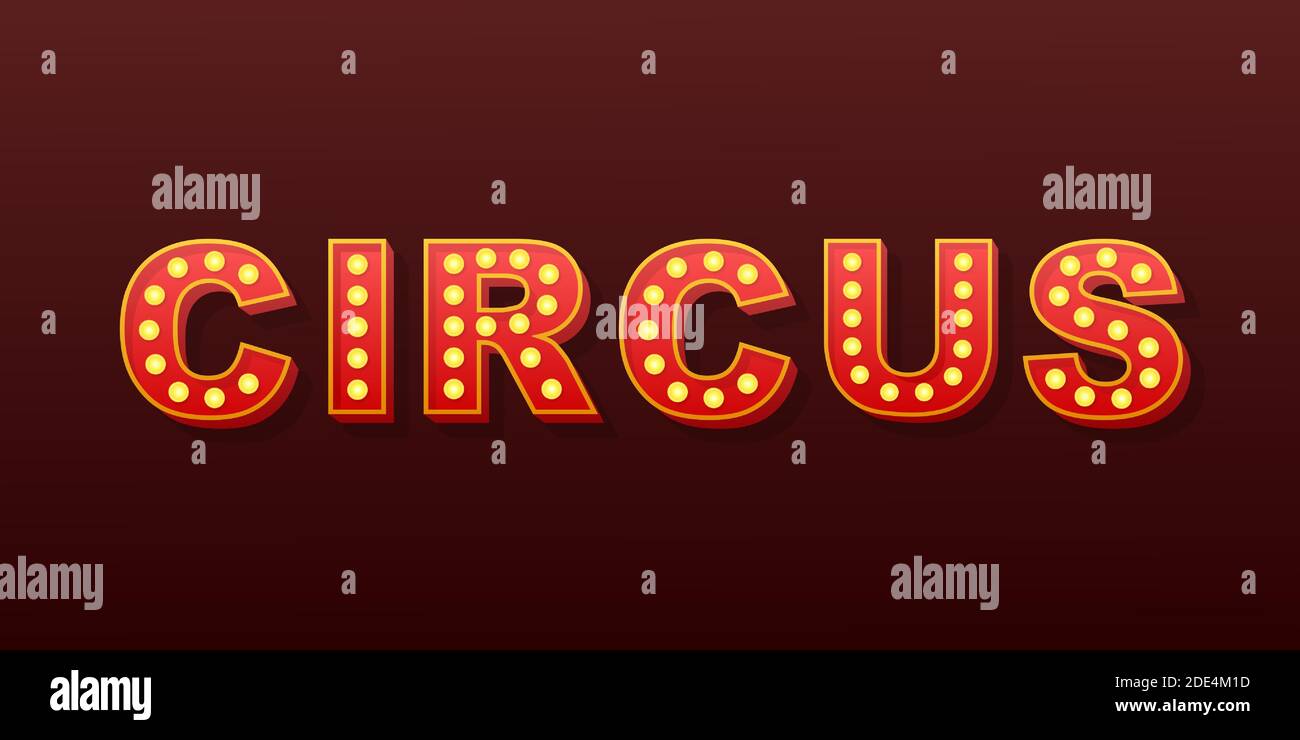 Retro light text Circus. Retro light bulb. Vector stock illustration. Stock Vector