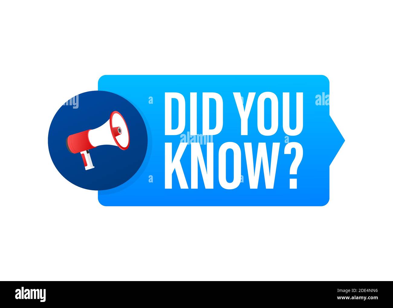 Did You Know Megaphone Label. Vector stock illustration Stock Vector