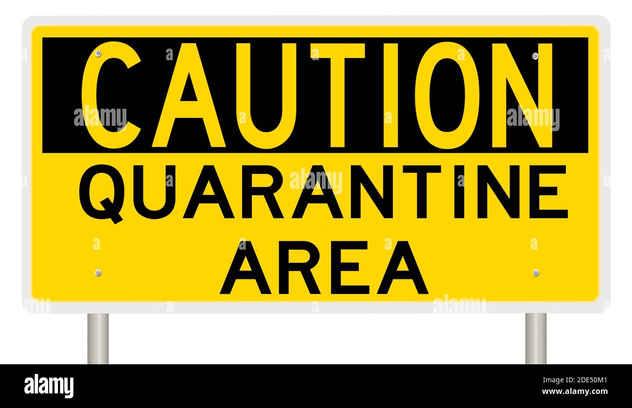 Rendering of a caution sign QUARANTINE AREA Stock Photo Alamy