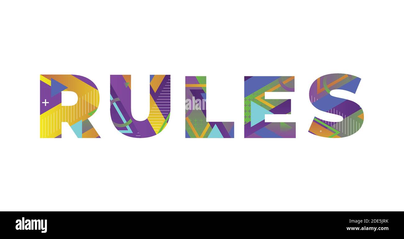 The word RULES concept written in colorful retro shapes and colors illustration Stock Vector