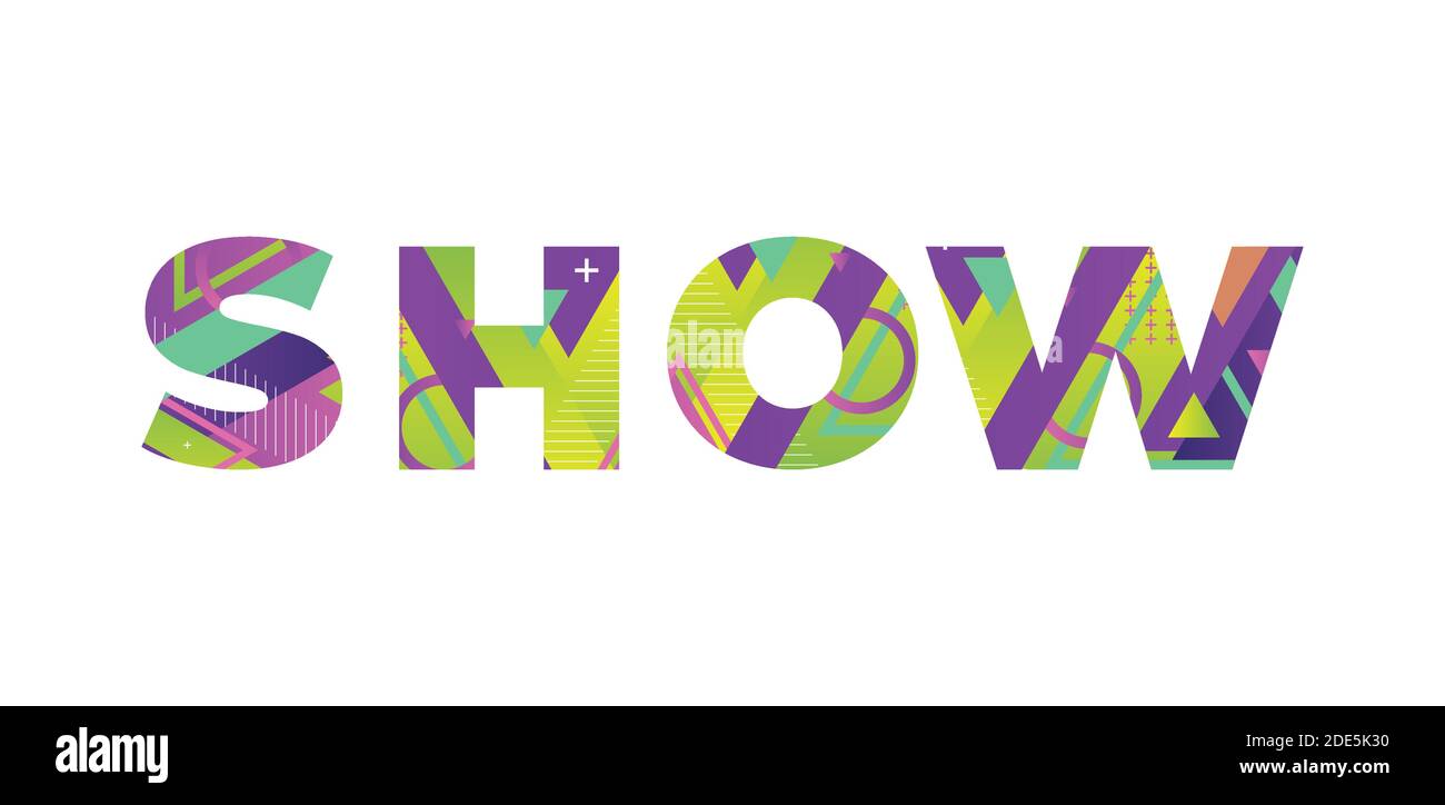 The word SHOW concept written in colorful retro shapes and colors