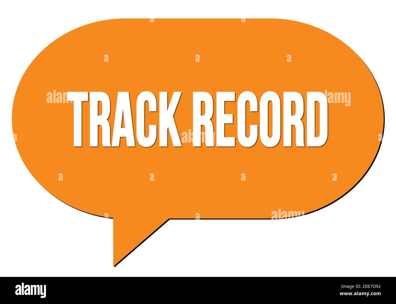 TRACK RECORD text written in an orange speech bubble stamp Stock Photo