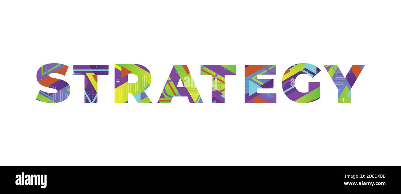 The word STRATEGY concept written in colorful retro shapes and colors ...
