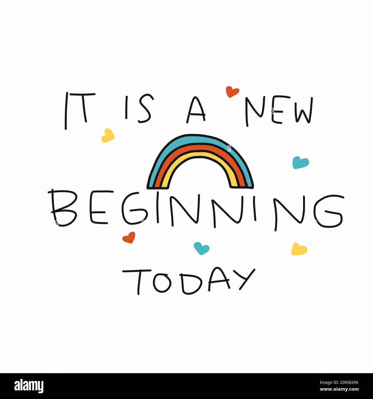 It is a new beginning today handwriting word and colorful rainbow