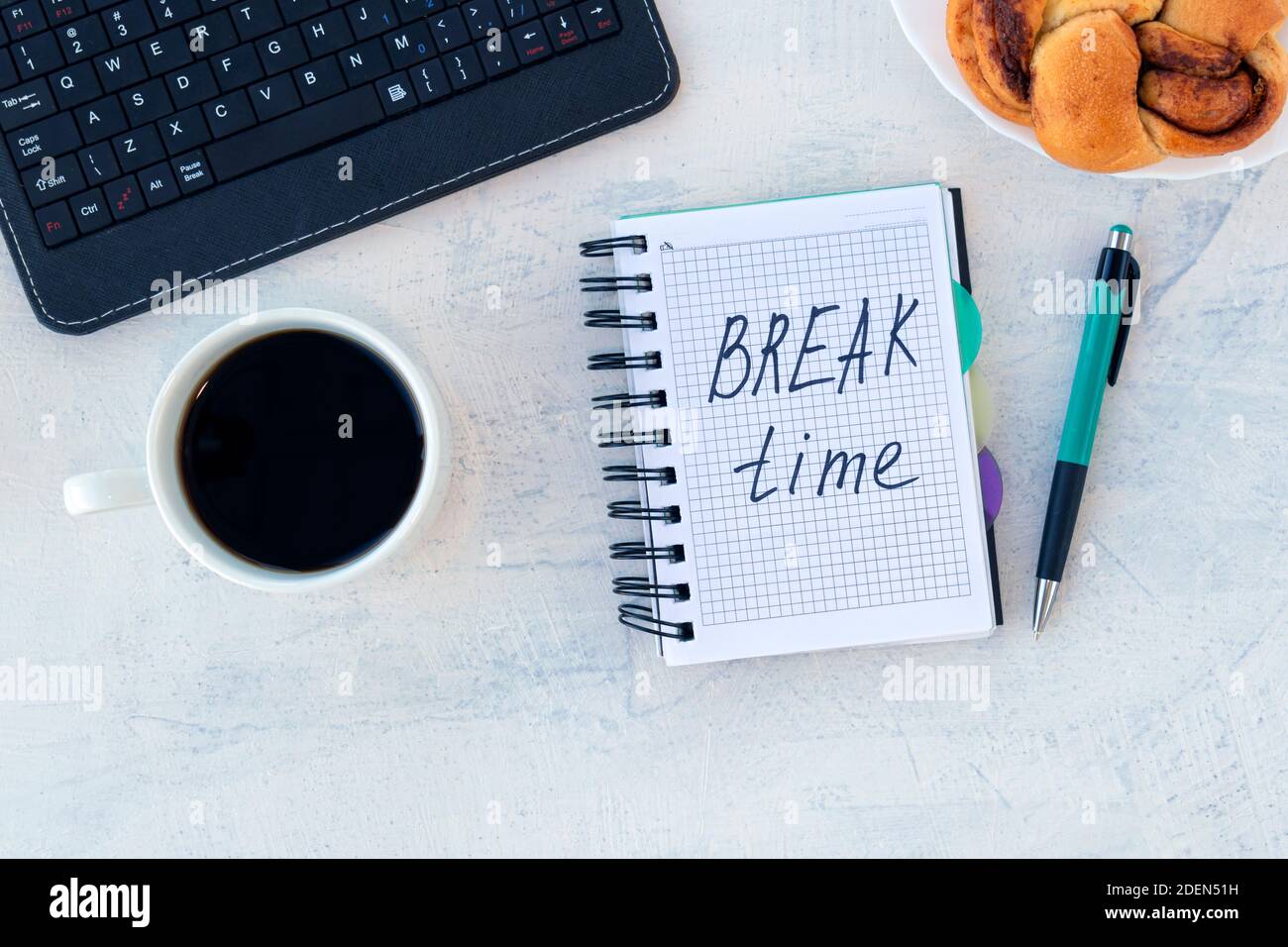 Break time. Concept time off. Words Break time in notebook on the ...