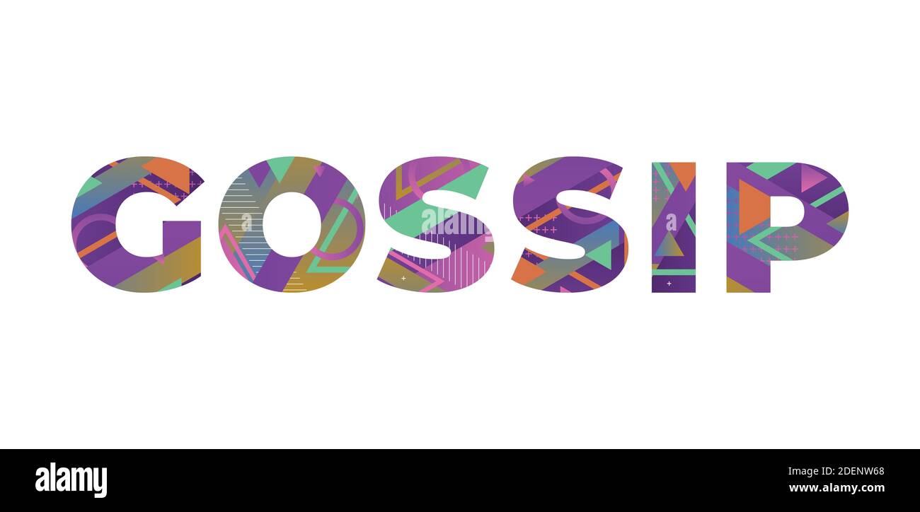 The word GOSSIP concept written in colorful retro shapes and colors