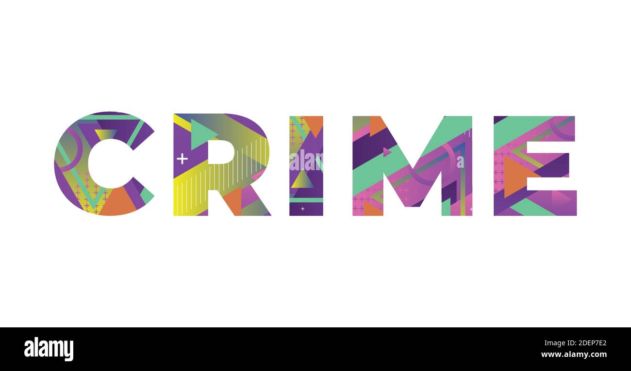 The word CRIME concept written in colorful retro shapes and colors