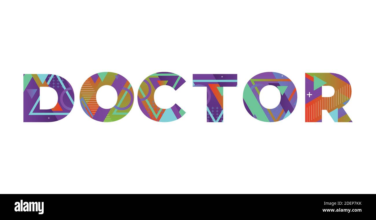 The word DOCTOR concept written in colorful retro shapes and colors