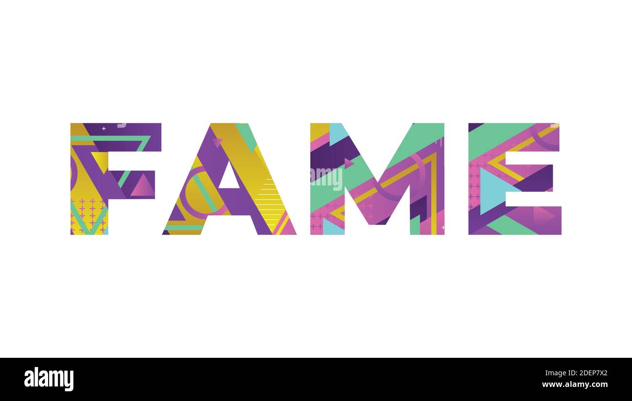 The word FAME concept written in colorful retro shapes and colors  illustration Stock Vector Image & Art - Alamy