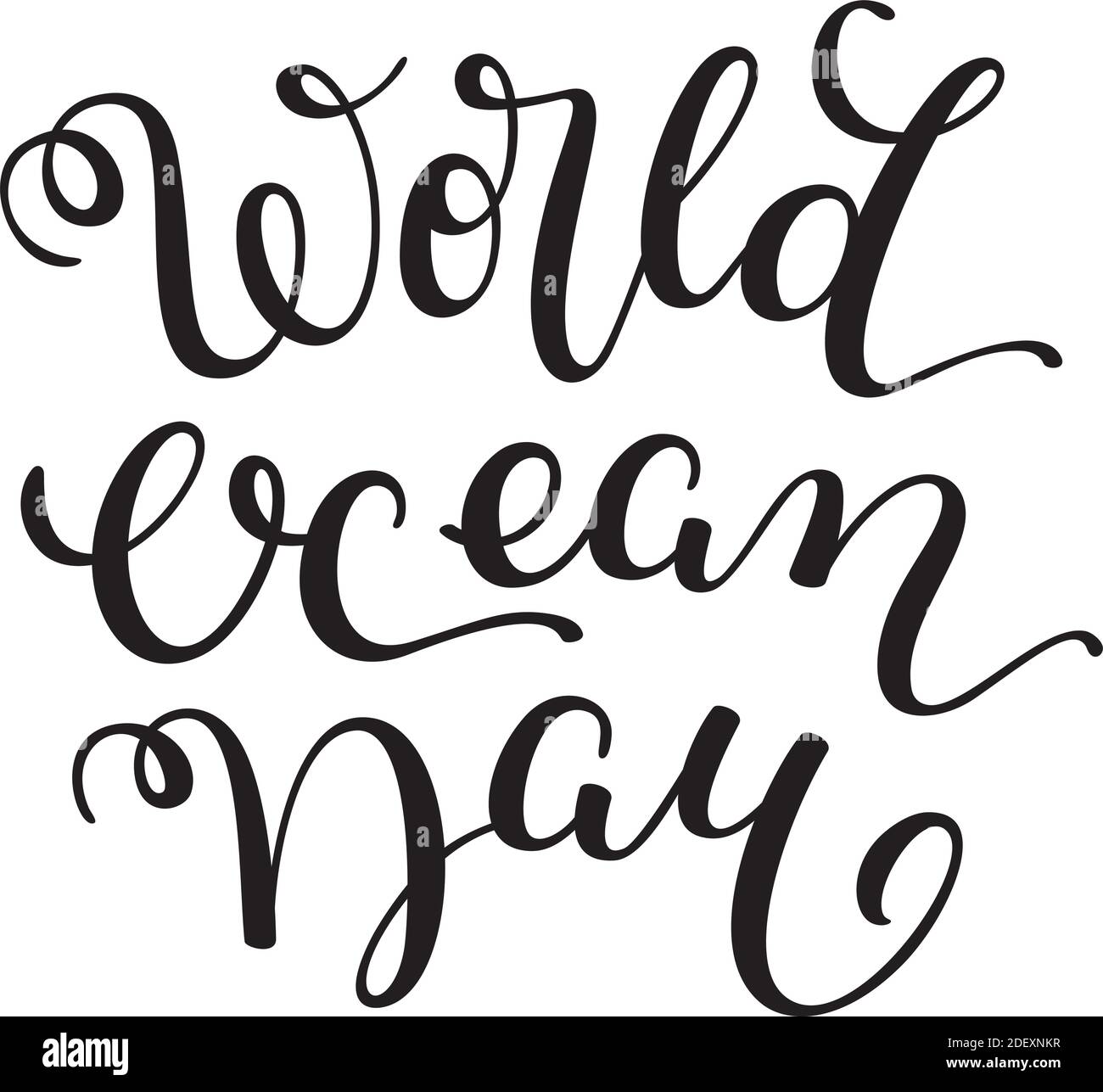 Hand lettering World Ocean Day isolated on white background. Template for card, poster, print. Stock Vector