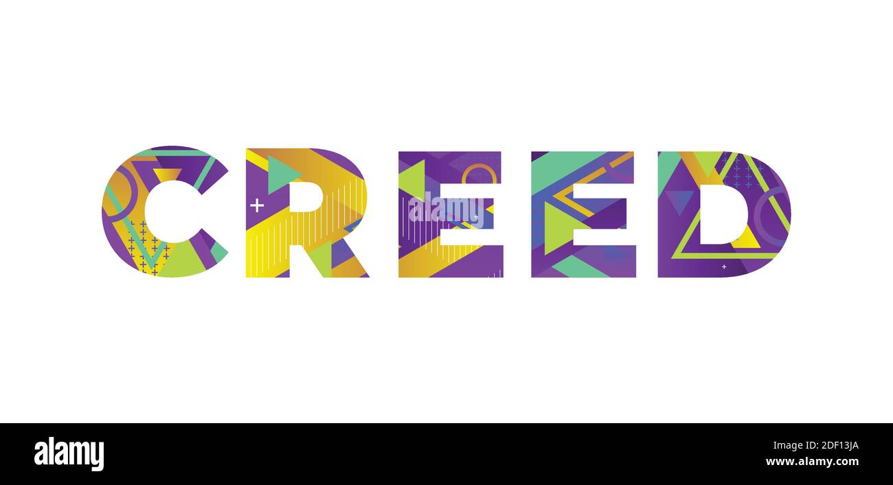 The word CREED concept written in colorful retro shapes and colors