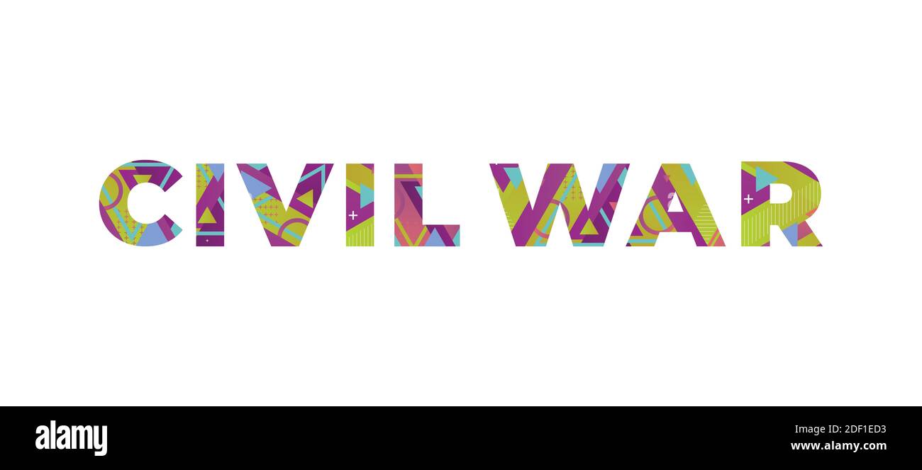 The words CIVIL WAR concept written in colorful retro shapes and colors illustration. Stock Photo