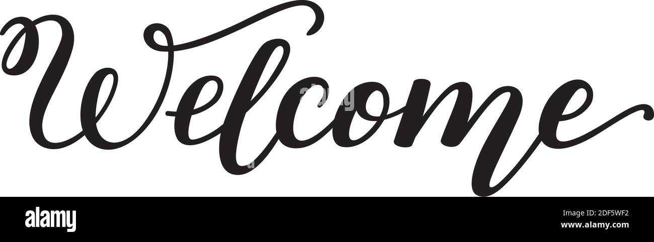 Welcome Black and White Stock Photos & Images - Alamy