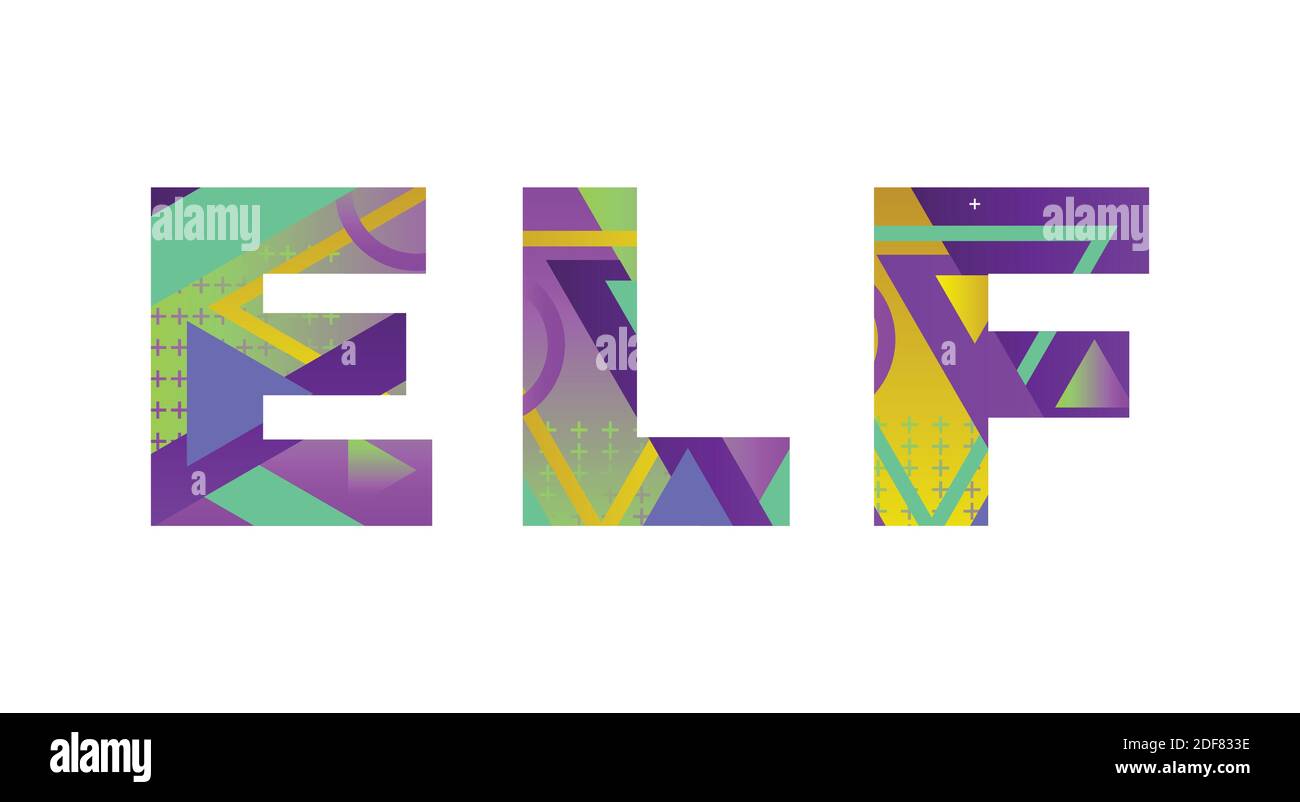 The word ELF concept written in colorful retro shapes and colors