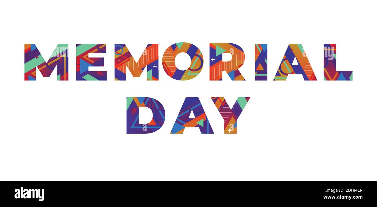 The words Memorial Day concept written in colorful retro shapes and colors illustration. Stock Vector