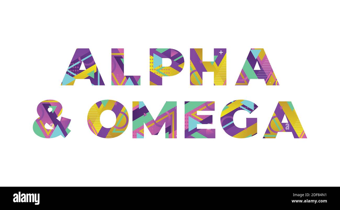 The words Alpha and Omega concept written in colorful retro shapes and colors illustration Stock
