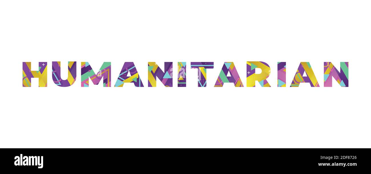 The word Humanitarian concept written in colorful retro shapes and colors illustration Stock