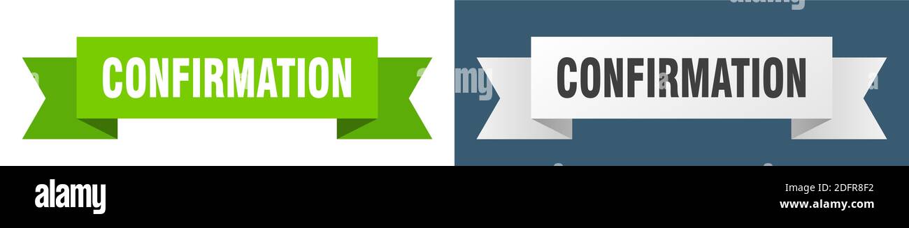 confirmation ribbon. confirmation isolated paper banner. sign Stock ...