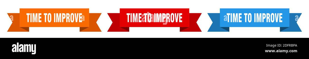 time to improve ribbon. time to improve isolated paper banner. sign ...