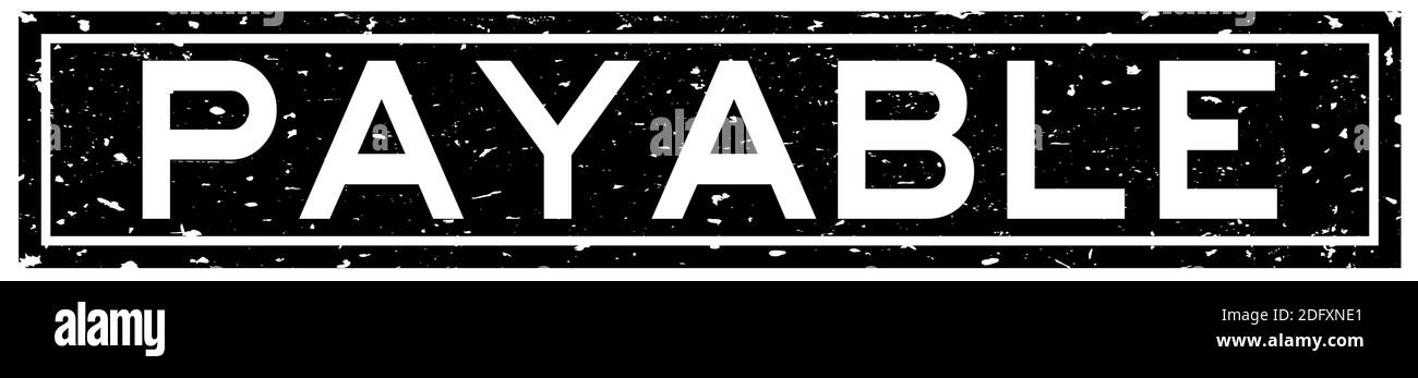 Payables Lettering Grunge black payable word square rubber seal stamp on white background ...