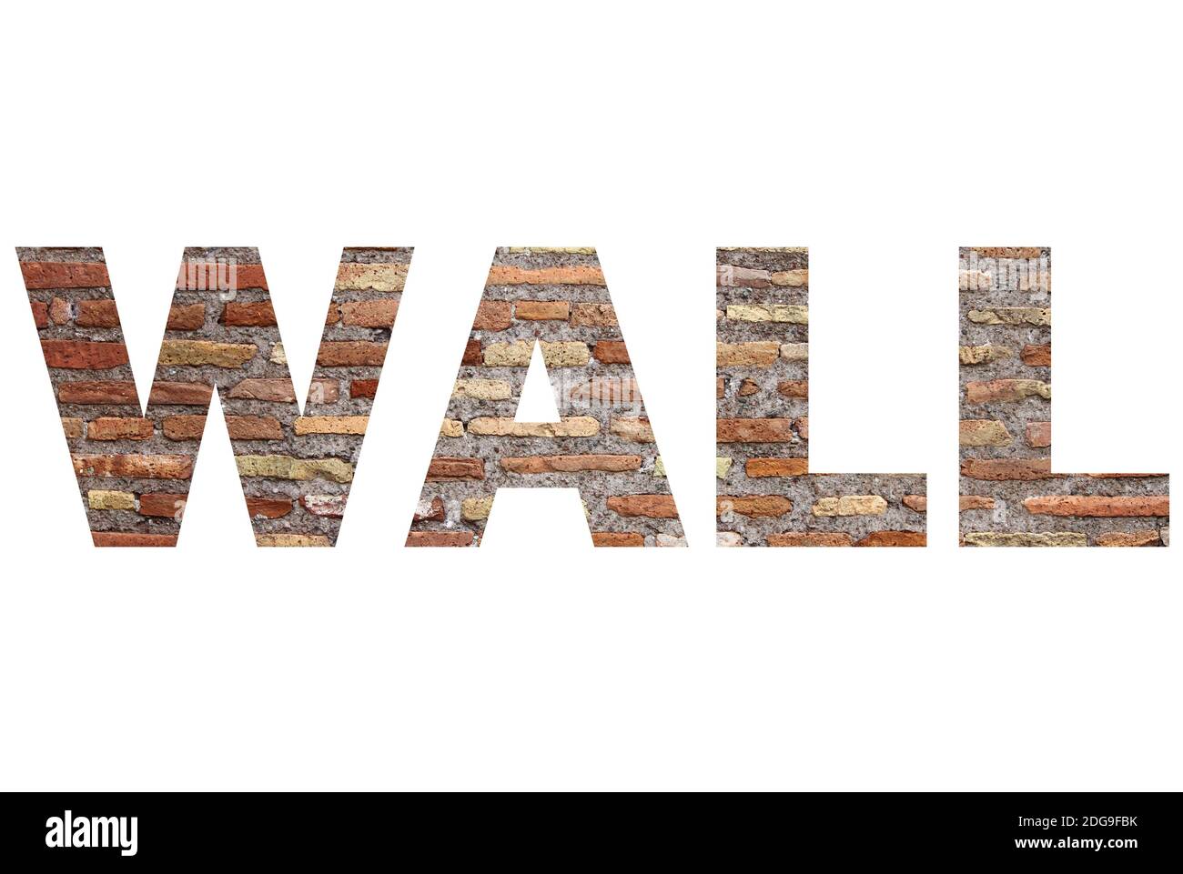 Wall text written with a picture of a wall in background Stock Photo