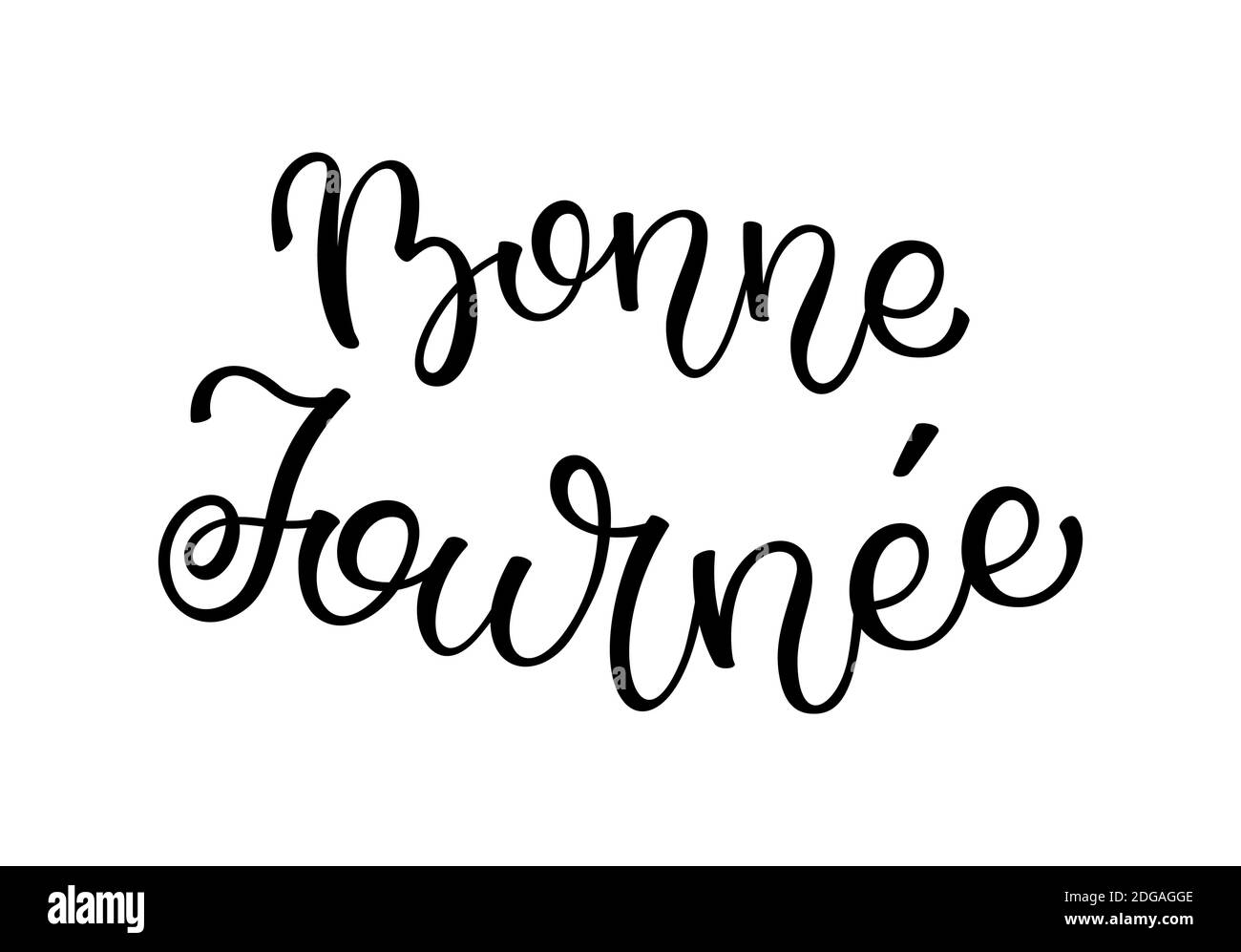 Hand lettering Good day. French letters. Template for card, poster, print Stock Vector Image