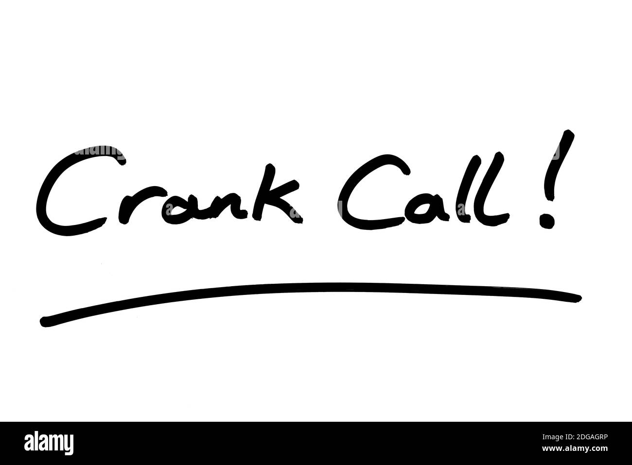 Crank Call! handwritten on a white background Stock Photo Alamy