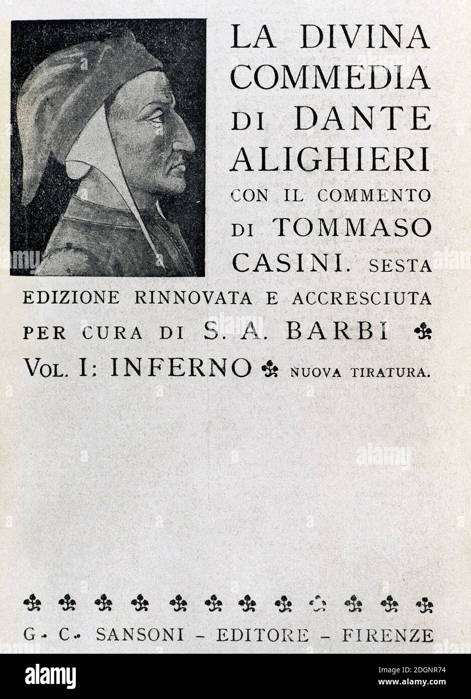Dante Alighieri (1265-1321). Italian poet. The Divine Comedy (1307-1321). Sacred Poem, written in Tuscany. Vol. I: Inferno. Stock Photo
