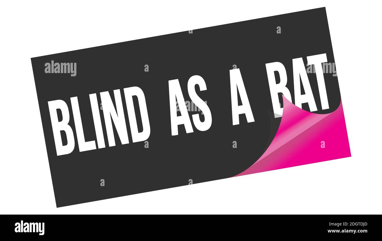 Blind as a bat text hires stock photography and images Alamy