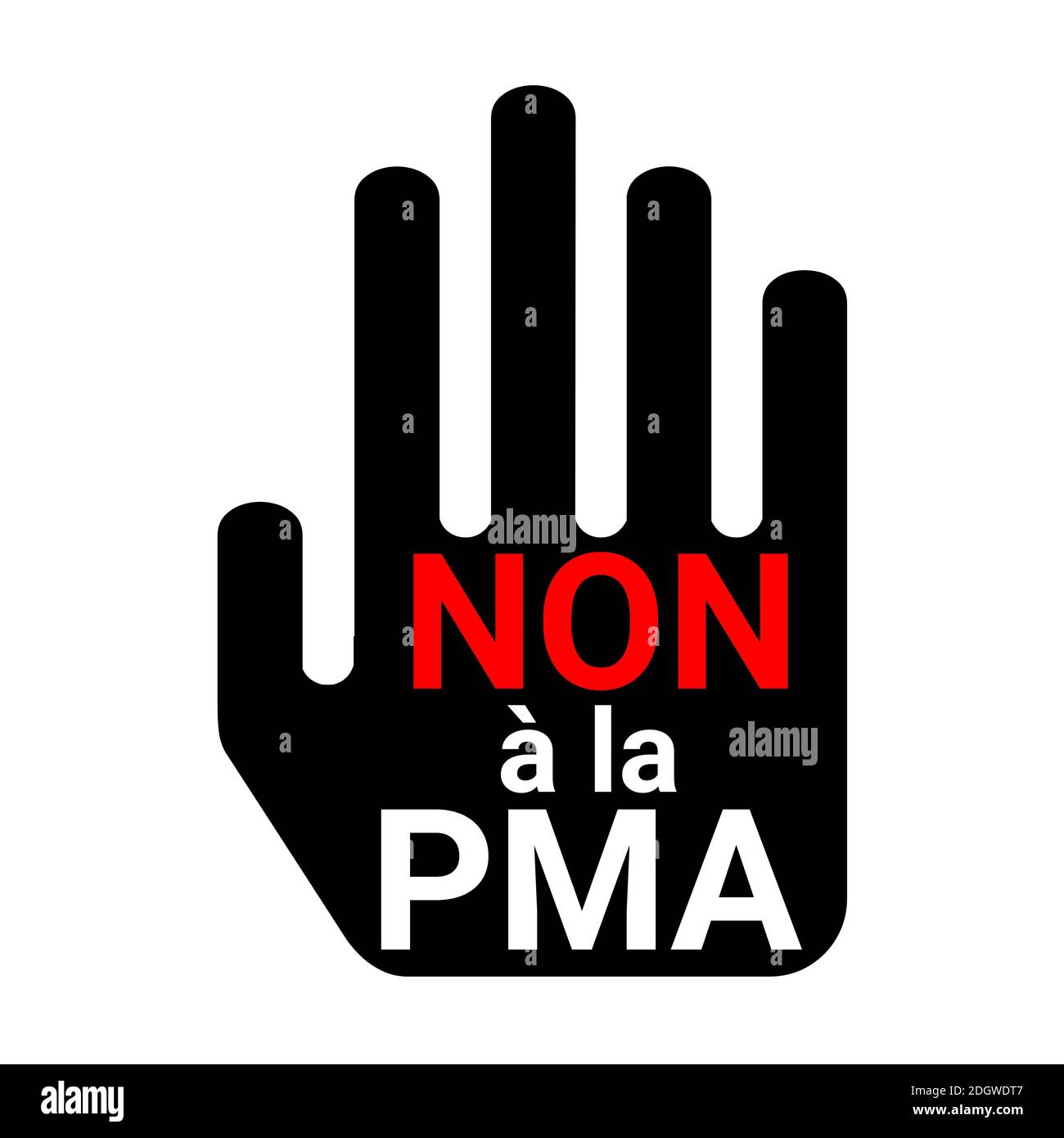 No to ART Assisted reproductive technology symbol called PMA in french language Stock Photo