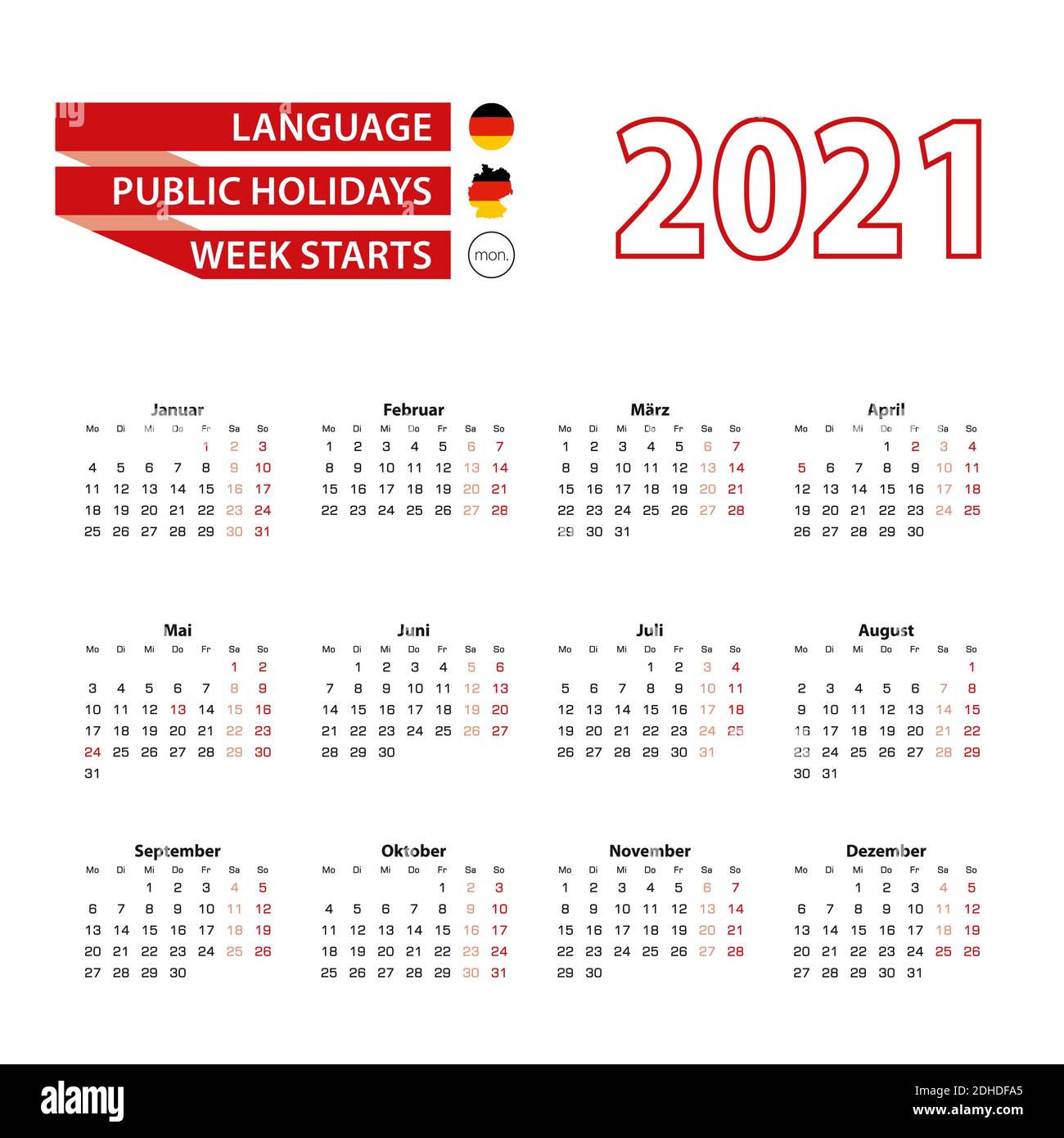 Calendar 2021 In Germany Language With Public Holidays The Country Of German In Year 2021 Week Starts From Monday Vector Illustration Stock Vector Image Art Alamy [ 1390 x 1300 Pixel ]