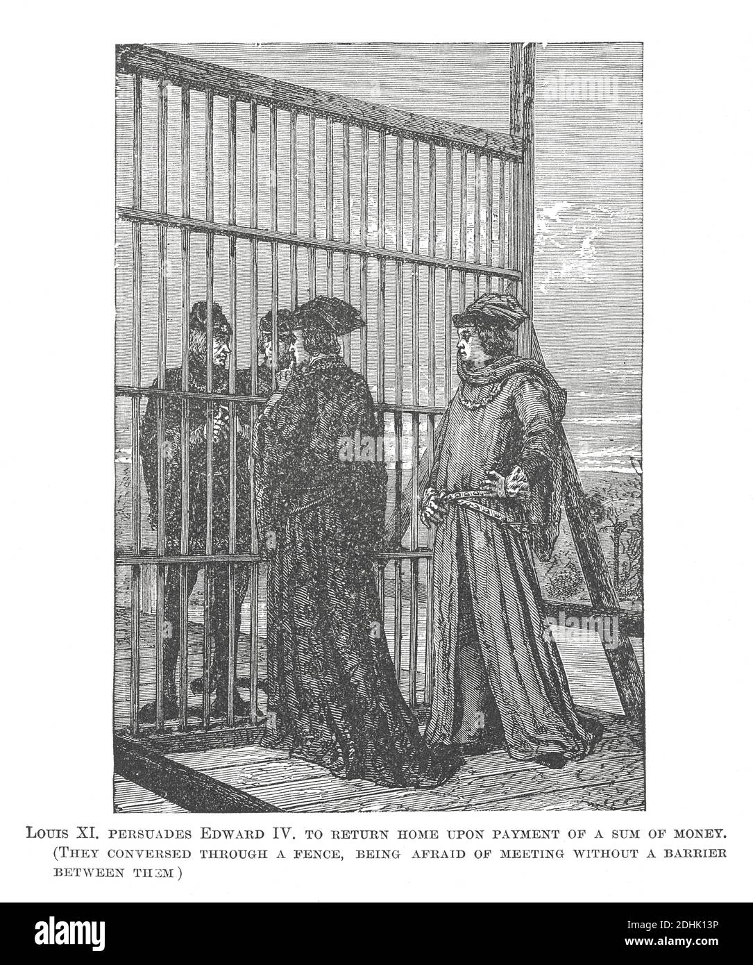 19th-century illustration of a scene how Louis XI. pesuades Edward IV. to return home upon payment of a sum of money. (The conversed through a fence, Stock Photo