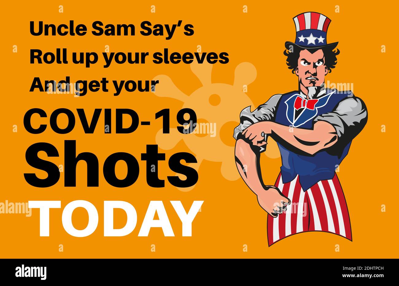 Uncle Sam Says Roll up your sleeves and get your Covid shots- Vector illustration coronavirus vaccination concept Stock Vector