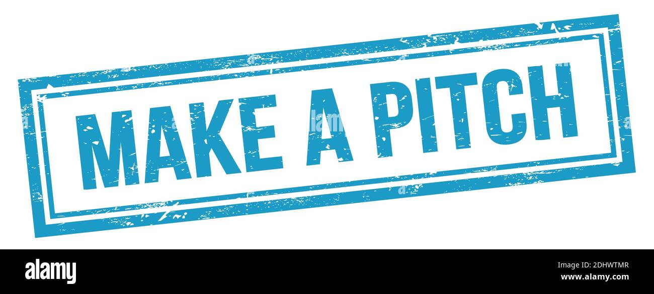 MAKE A PITCH text on blue grungy vintage rectangle stamp Stock Photo ...