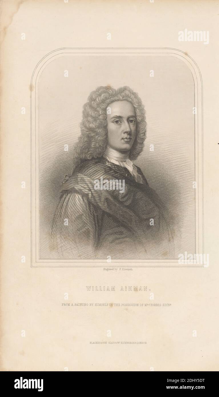 William Aikman, Print made by Samuel Freeman, 1773–1857, British, after William Aikman, 1682–1731, British, Published by Blackie & Son, active 1833–1870, British, undated, Stipple engraving and etching on moderately thick, smooth, cream wove paper, Sheet: 9 1/16 x 5 1/2 inches (23 x 13.9 cm) and Image: 5 5/16 x 4 3/16 inches (13.5 x 10.6 cm), artist, cravat, gaze, mantle, painter, portrait, portrait painter, posing, solemn, wig Stock Photo