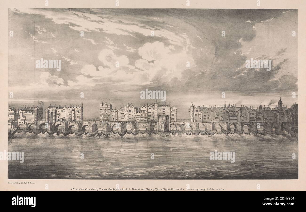 A View of the East Side of London Bridge circa 1600, Print made by R. Martin, active 1823–1840, after John Norden, 1548–after 1625, British, ca. 1830, Lithograph, Sheet: 13 3/8 x 21 5/8in. (34 x 54.9cm Stock Photo