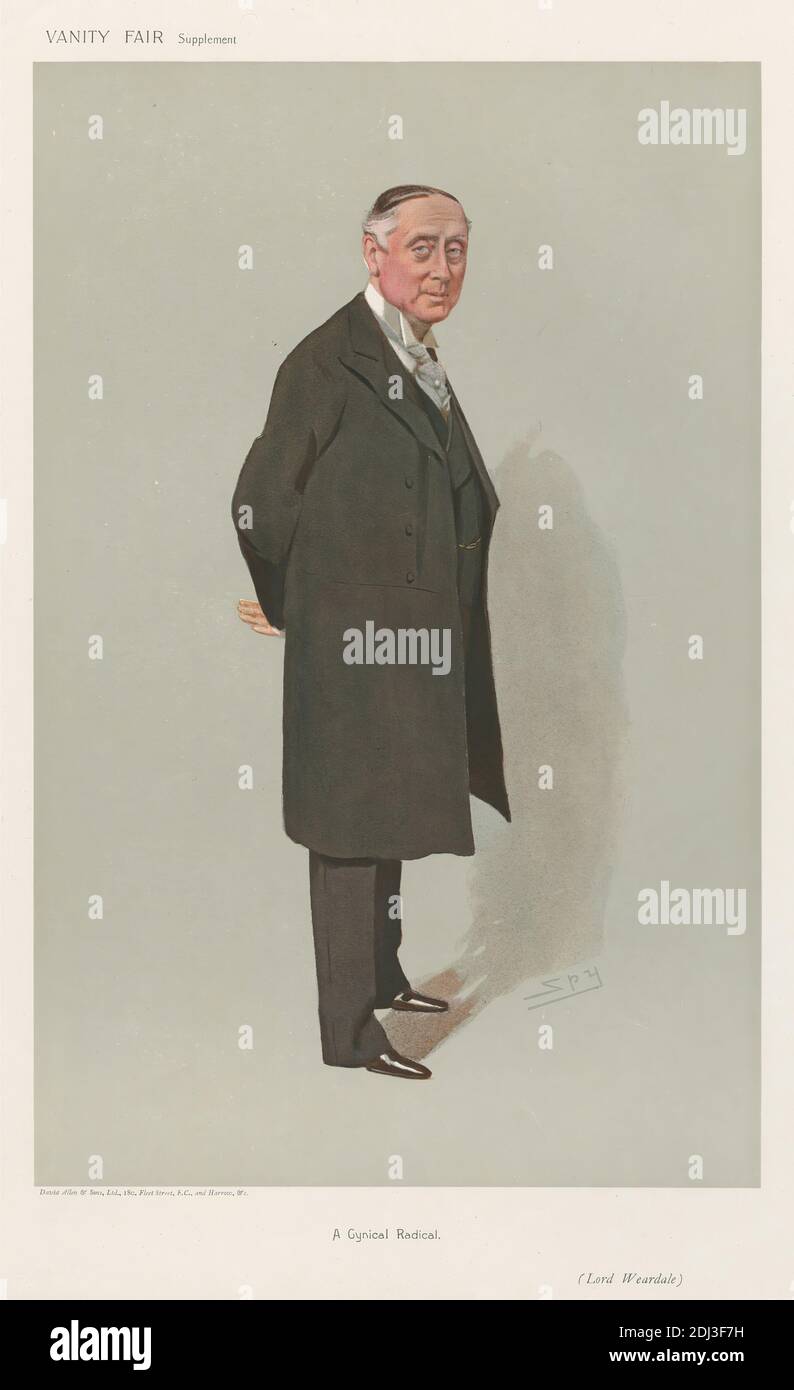 Politicians - Vanity Fair. 'A Cynical Radical'. Lord Weardale. 25 July 1906, Leslie Matthew 'Spy' Ward, 1851–1922, British, 1906, Chromolithograph Stock Photo