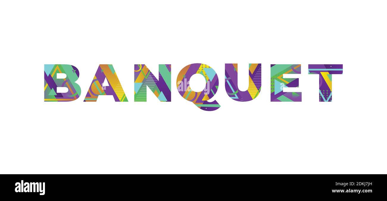 The word BANQUET concept written in colorful retro shapes and colors