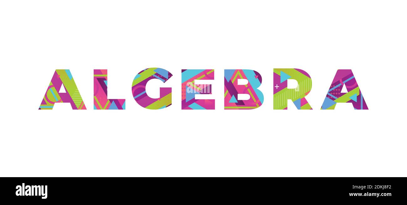 The word ALGEBRA concept written in colorful retro shapes and colors