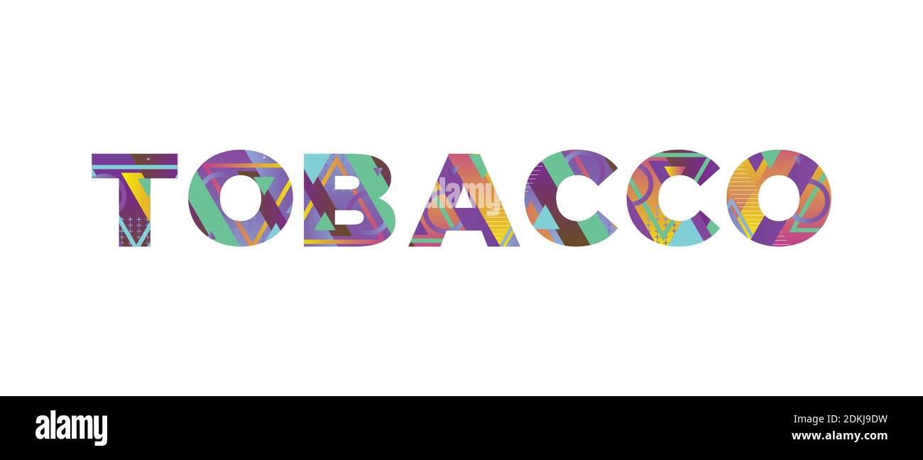 The word TOBACCO concept written in colorful retro shapes and colors