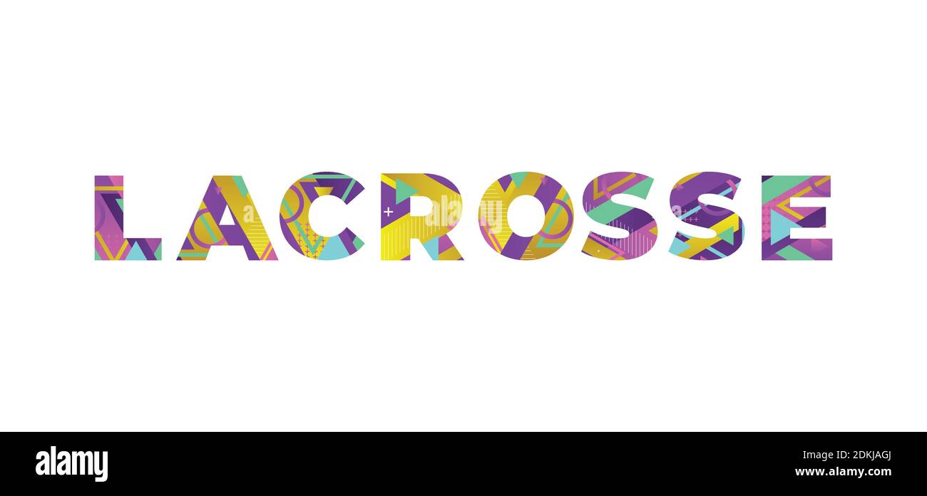 The word LACROSSE concept written in colorful retro shapes and colors