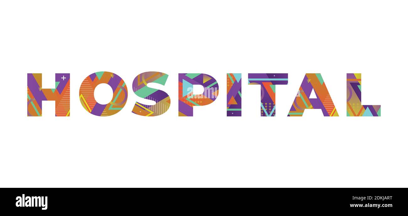 The word HOSPITAL concept written in colorful retro shapes and colors illustration. Stock Vector