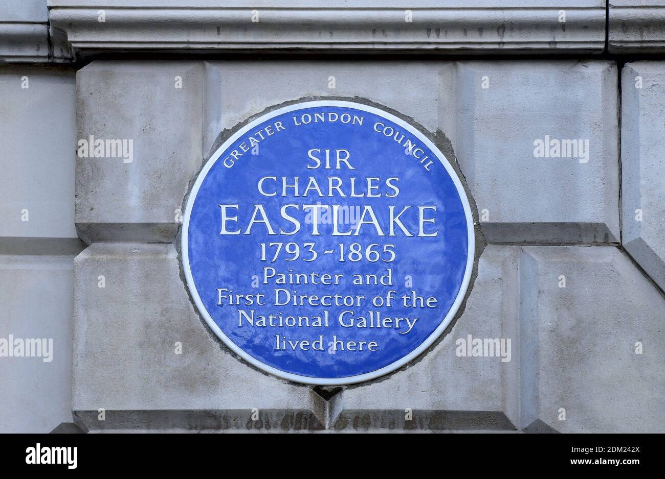 London, UK. Commemorative plaque at 7 Fitzroy Square: 'Sir Charles Eastlake 1793-1865 painter and first director of the National Gallery lived here' Stock Photo