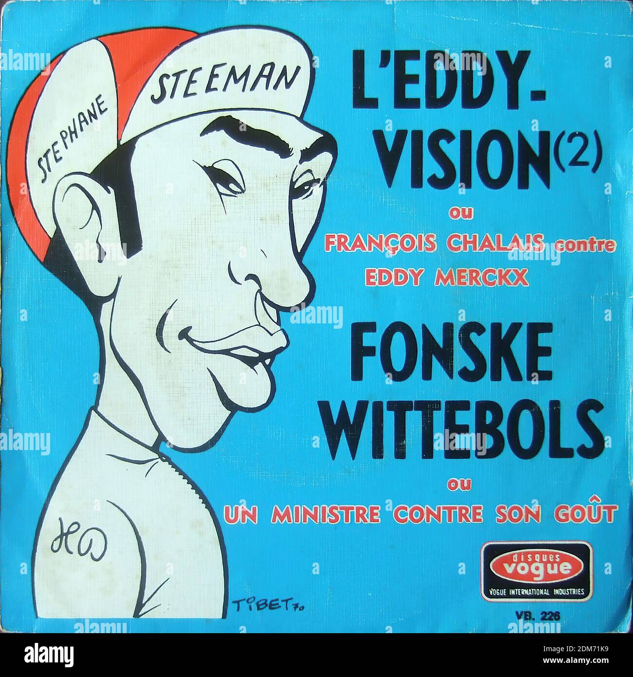 Stephane Steeman - L'Eddy Vision 2 ou Francois Chalais contre Eddy Merckx - Fonske Wittebols ou un Ministre contre son gout - Disques Vogue VB.226 - Vintage vinyl album cover Stock Photo