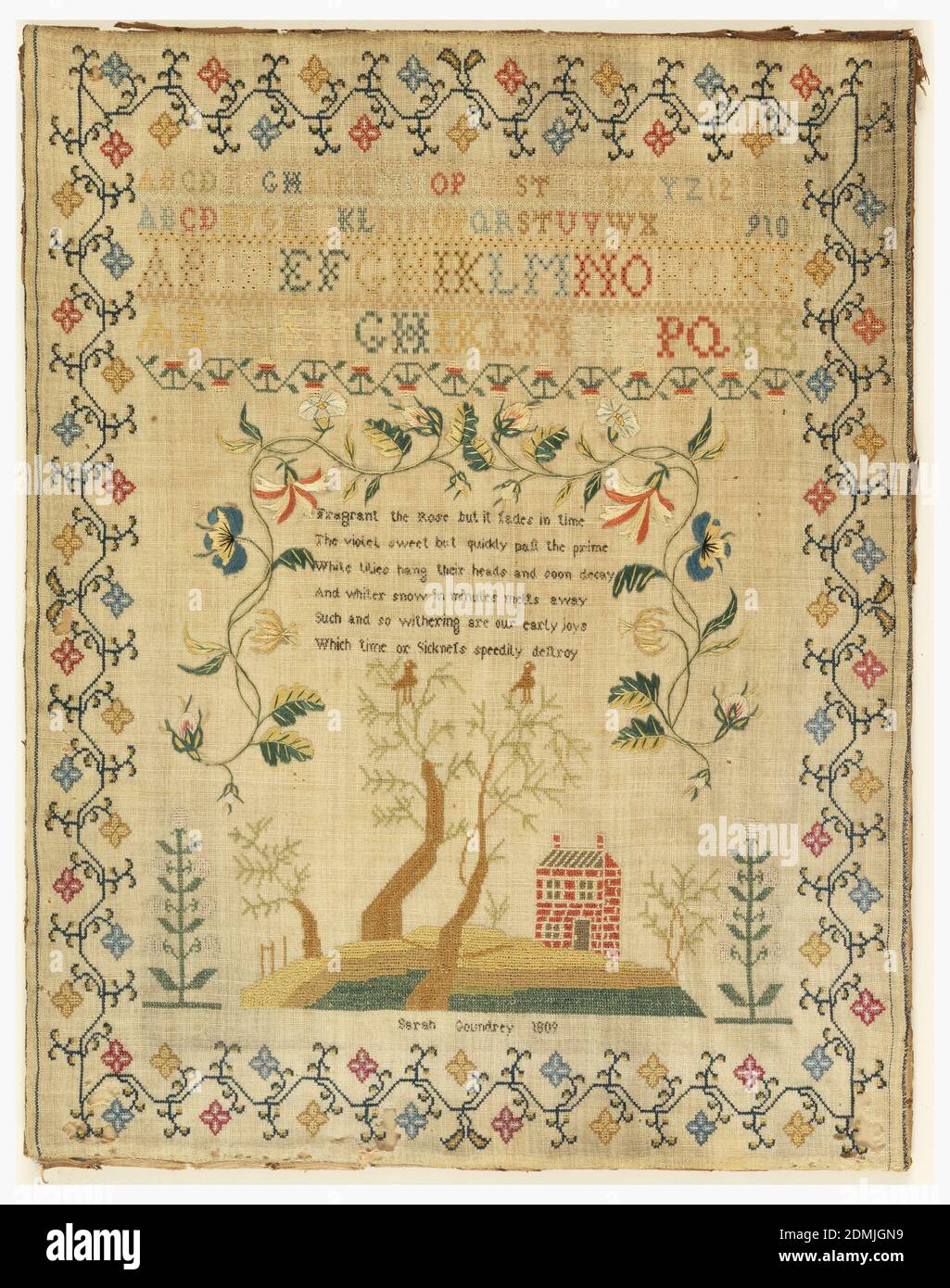 Sampler, Sarah Goundrey, English, Medium: silk embroidery on wool foundation Technique: embroidered in cross, satin, stem, eyelet, and four sided stitches on plain weave foundation, Within a curving floral border, four alphabets and a text: 'Fragrant the rose but it fades in time/ The violet sweet but quick past the prime/ While lillies hand their heads and soon decay/ And whiter snow in minutes melts away/ Such and so withering are our earthly joys/ Which Time or Sickness speedily destroy' then a scene of a house in a landscape and a signature., England, 1809, embroidery & stitching, Sampler Stock Photo